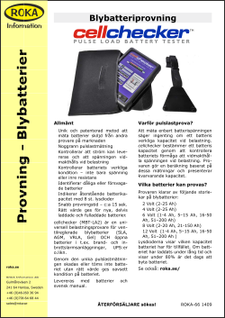 cellchecker batteriprovare för de flesta typer av blybatterier Produktblad ROKA Information AB www.roka.se//